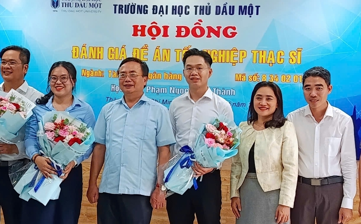 Trường Đại học Thủ Dầu Một tổ chức Hội đồng đánh giá Đề án tốt nghiệp thạc sĩ ngành Tài chính Ngân hàng